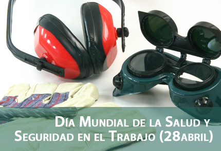 Día Mundial de la Seguridad y la Salud en el Trabajo