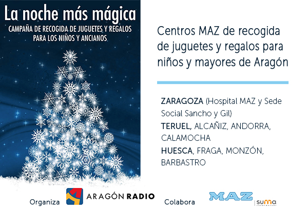 MAZ recogerá juguetes para la campaña de Aragón Radio, La noche más mágica