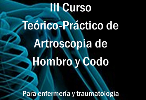 III Curso Básico Artroscopia Hombro y Codo