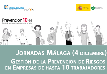 Jornada MAZ Málaga: la Gestión de la Prevención de Riesgos en Empresas de hasta 10 trabajadores. Prevención 10