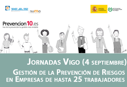 Jornada MAZ Vigo: la Gestión de la Prevención de Riesgos en Empresas de hasta 25 trabajadores. Prevención 10 y Prevención 25