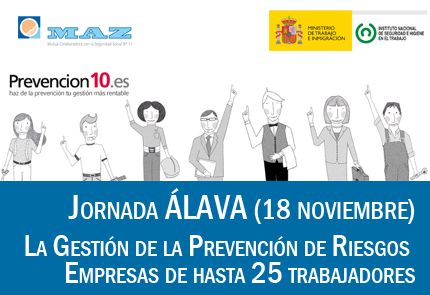 Jornada MAZ Álava: la Gestión de la Prevención de Riesgos en Empresas de hasta 25 trabajadores. Prevención 10