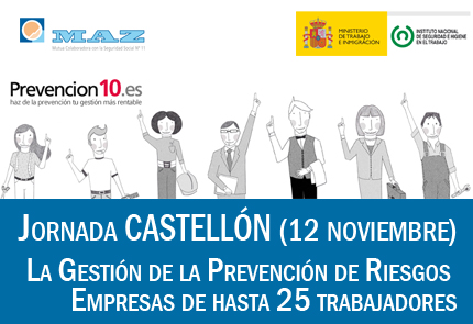 Jornada MAZ Castellón: la Gestión de la Prevención de Riesgos en Empresas de hasta 25 trabajadores. Prevención 10