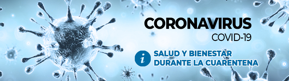 Salud y Bienestar en la cuarentena frente al coronavirus COVID-19